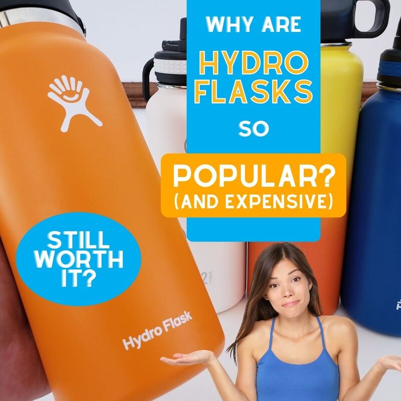 Why are Hydro Flask's so Popular and Expensive?