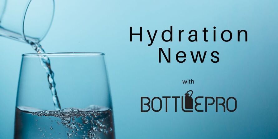 Hydration News with BottlePro