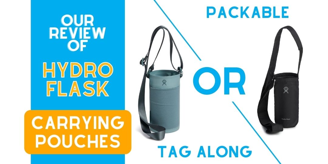 Our Review of Hydro Flask’s Carrying Pouches – Which is the Best, and What are Good Alternatives?