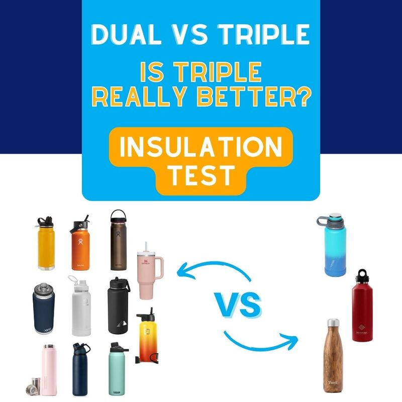 Dual vs Triple Wall Bottles (Insulation Test)