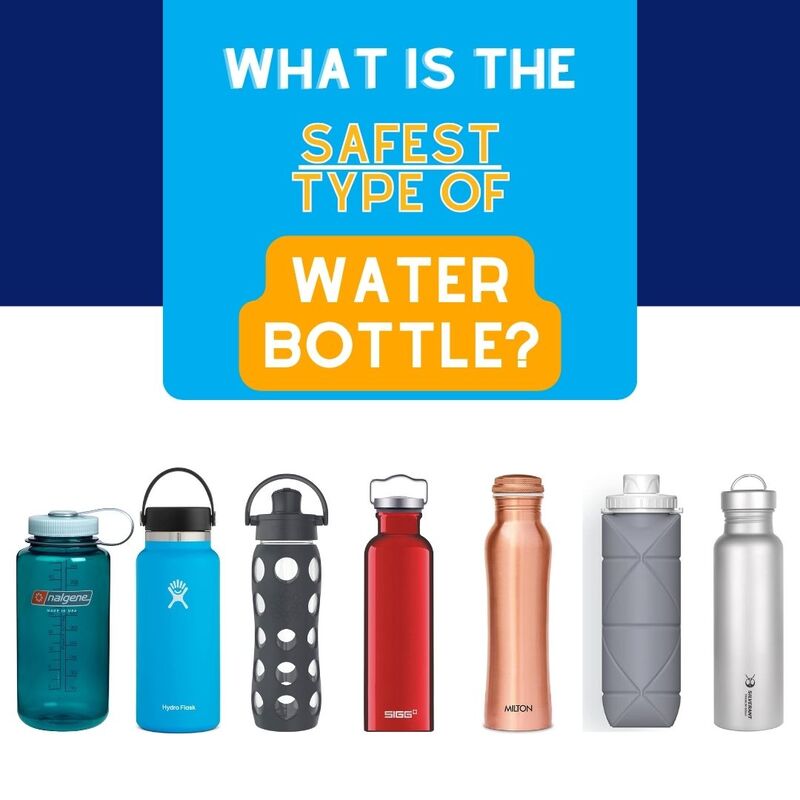 What is the Safest Water Bottle Material?