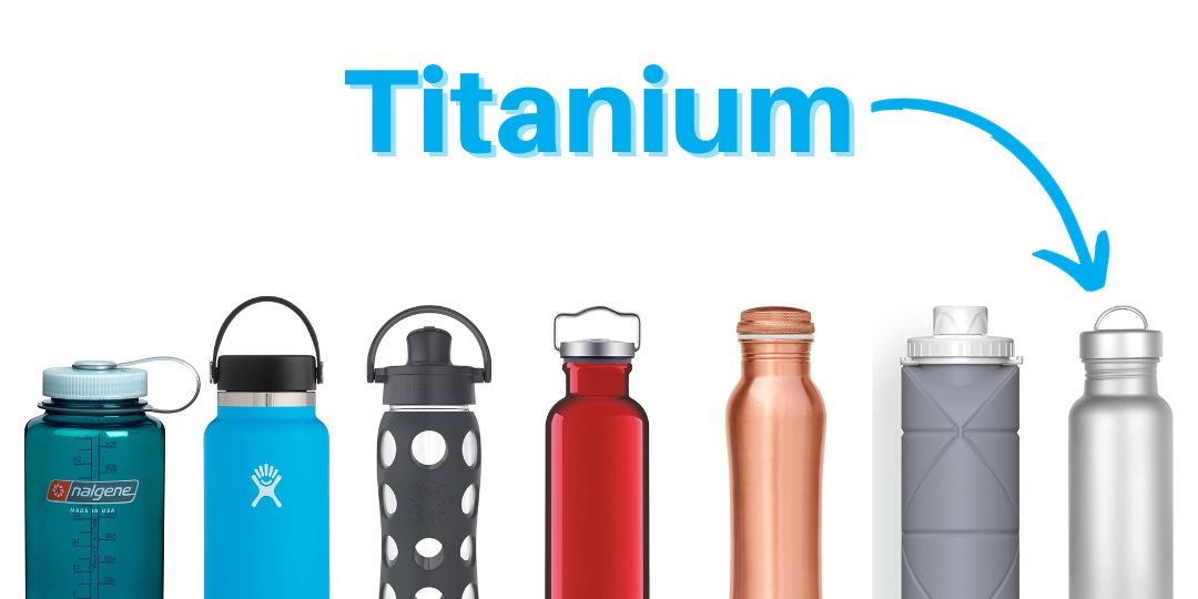Are Titanium Bottles Safe to Drink From?