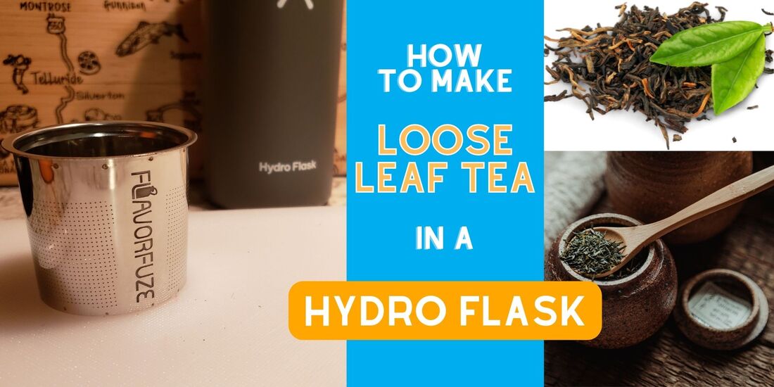 How to Make Loose Leaf Tea in a Hydro FlaskPicture